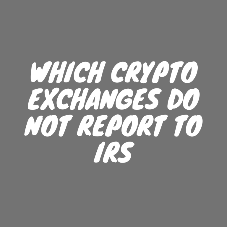 Which crypto exchanges do not report to IRS